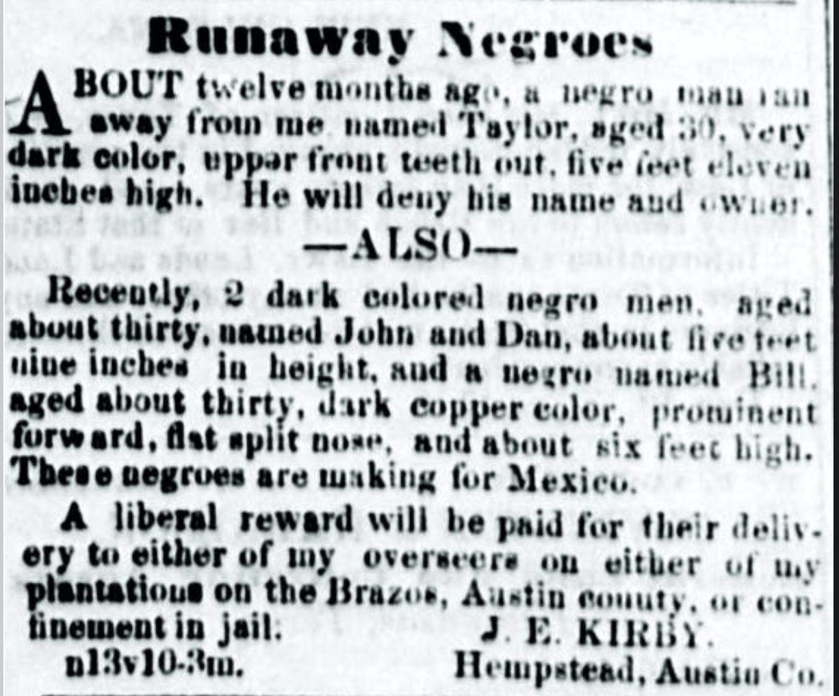 Figure 2 – Newspaper clip announcing a reward for the recapture of Dan, John, and Bill. Source: John Marshal, “Runaway Negroes,” Texas Gazette, November 6, 1858.